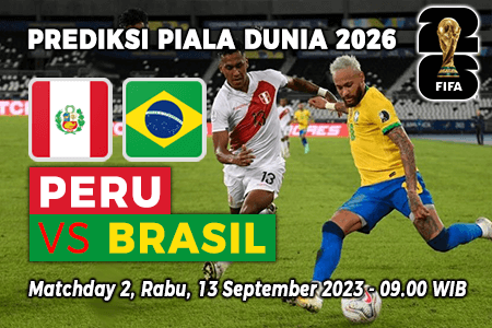 Prediksi Peru vs Brasil pada Kualifikasi Piala Dunia 2026